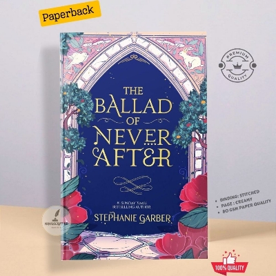 Picture of The Ballad of Never After by Stephanie Garber - Premium - Paperback
