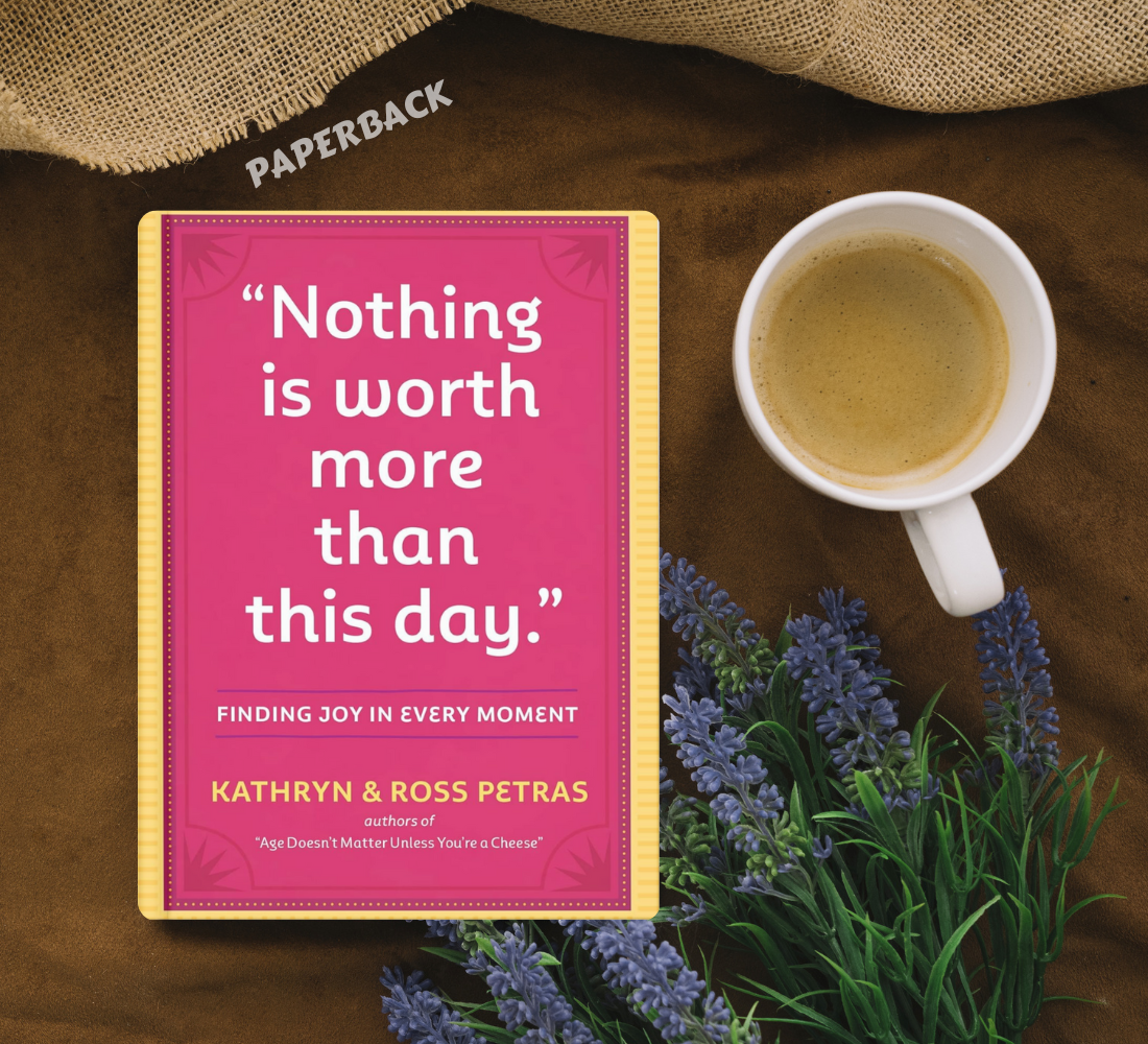 Picture of Nothing Is Worth More Than This Day.": Finding Joy in Every Moment - Premium - Paperback