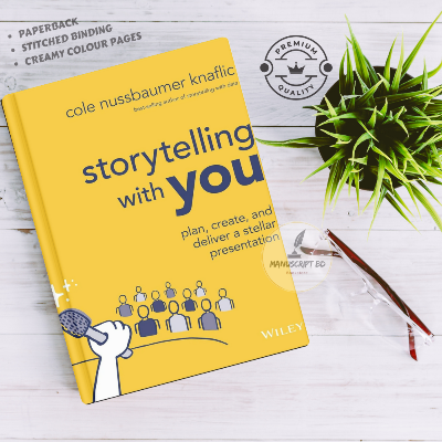 Picture of Storytelling with You: Plan, Create, and Deliver a Stellar Presentation by Cole Nussbaumer Knaflic - Premium - Paperback