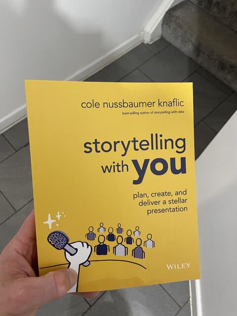 Picture of Storytelling with You: Plan, Create, and Deliver a Stellar Presentation by Cole Nussbaumer Knaflic - Premium - Paperback