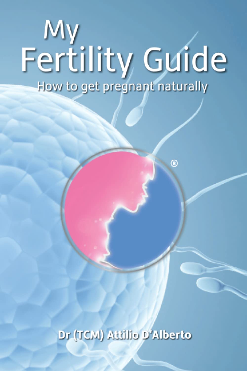 Picture of My Fertility Guide by Attilio D'Alberto - Premium - Paperback
