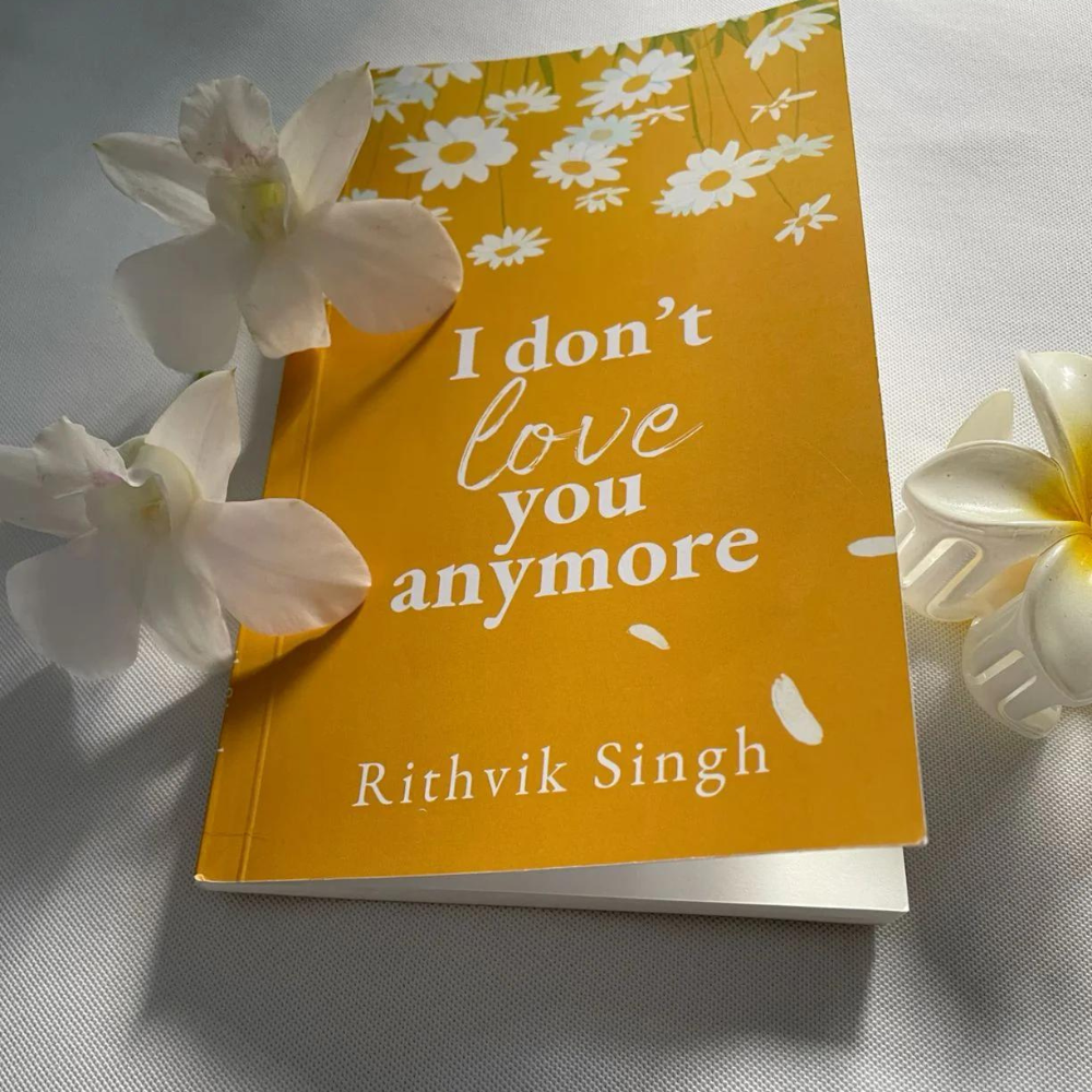 Picture of I Don't Love You Anymore: Moving On and Living Your Best Life by Rithvik Singh  (Paperback)
