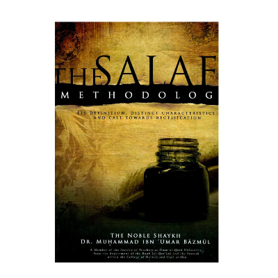 Picture of The Salafi Methodology by Dr. Muhammad Ibn Umar Bazmul - Premium - Paperback