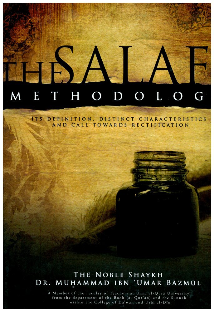 Picture of The Salafi Methodology by Dr. Muhammad Ibn Umar Bazmul - Premium - Paperback
