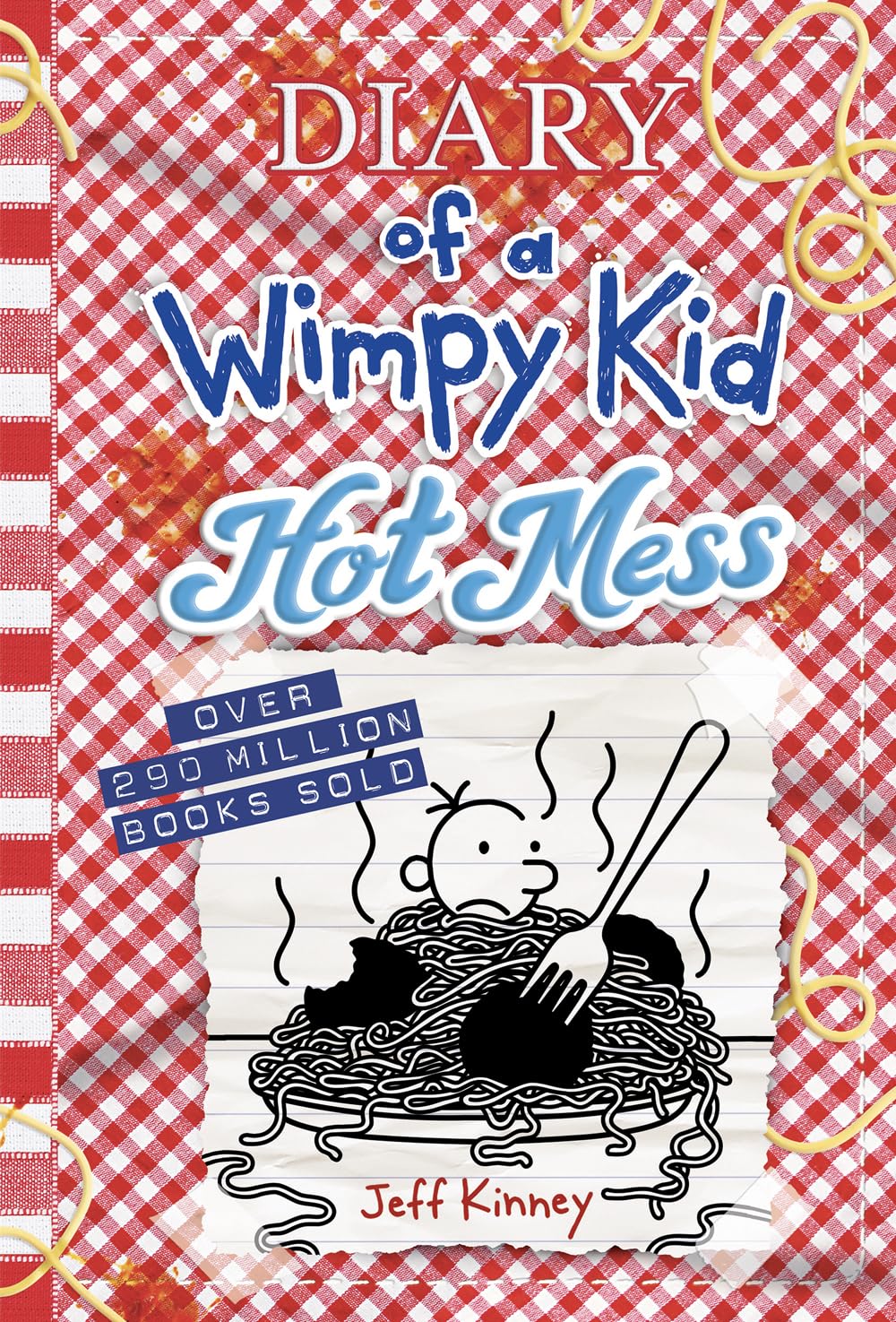 Picture of Hot Mess (Diary of a Wimpy Kid, Book 19) by Jeff Kinney