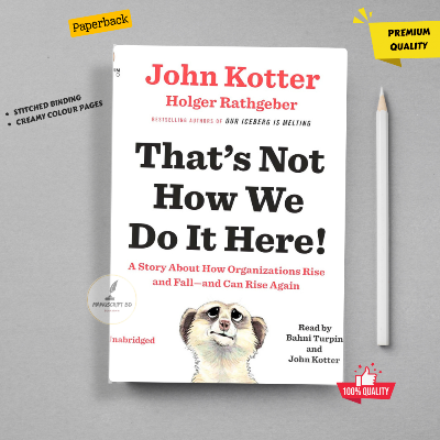 Picture of That's Not How We Do It Here! by Holger Rathgeber and John Kotter - Premium - Paperback