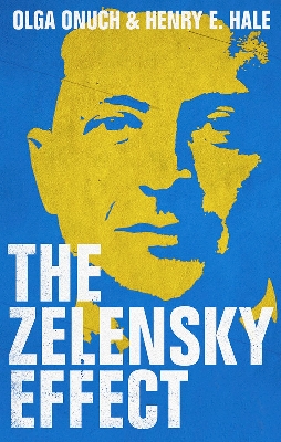 Picture of The Zelensky Effect Book by Henry E. Hale and Olga Onuch - Premium - Paperback