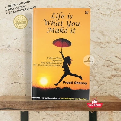 Picture of Life is What You Make it Novel by Preeti Shenoy - Premium - Paperback