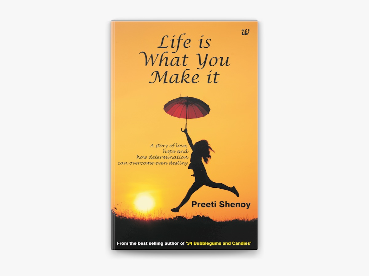 Picture of Life is What You Make it Novel by Preeti Shenoy - Premium - Paperback