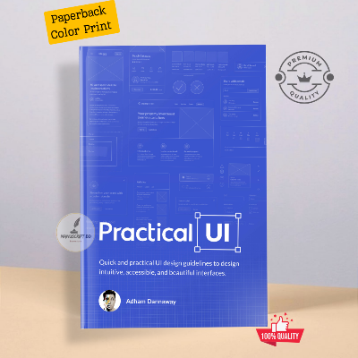 Picture of Practical UI by Adham Dannaway (Color Print - Premium - Paperback)