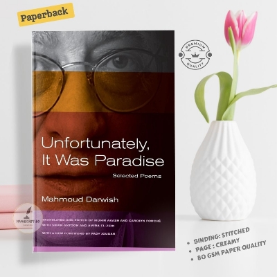 Picture of Unfortunately, It Was Paradise by Mahmoud Darwish - Premium - Paperback