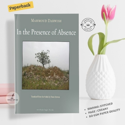 Picture of In the Presence of Absence by Mahmoud Darwish - Premium - Paperback