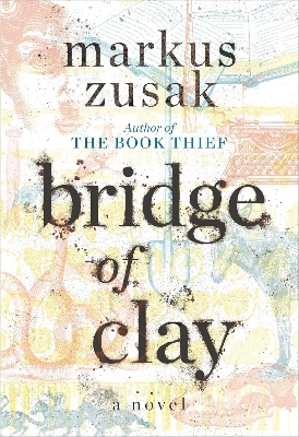 Picture of Bridge of Clay by Markus Zusak - Premium - Paperback