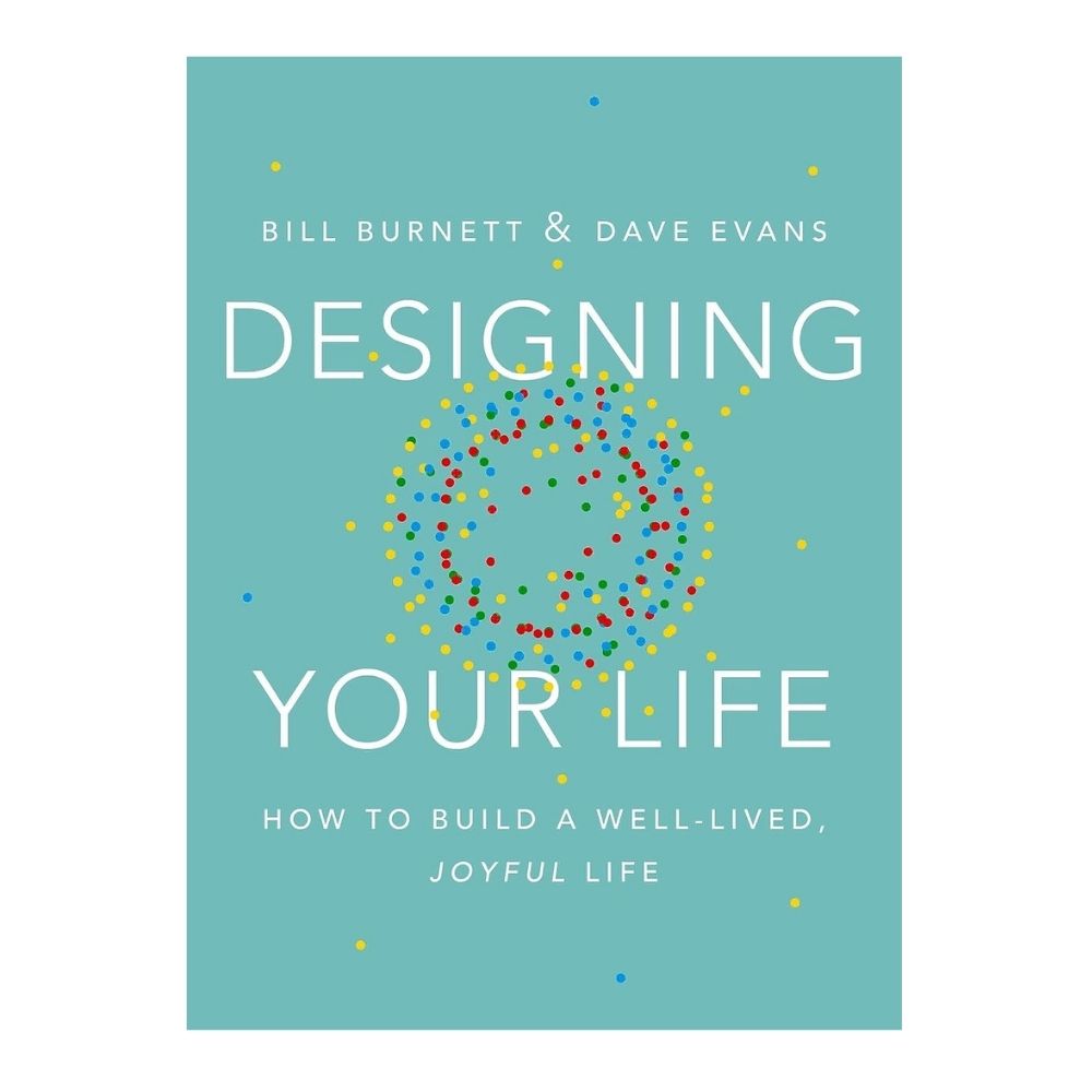 Picture of Designing Your Life Book by Bill Burnett and Dave Evans