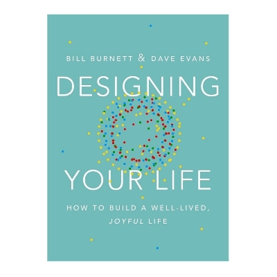 Picture of Designing Your Life Book by Bill Burnett and Dave Evans