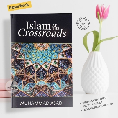 Picture of Islam at the Crossroads Book by Muhammad Asad (Premium - Paperback)