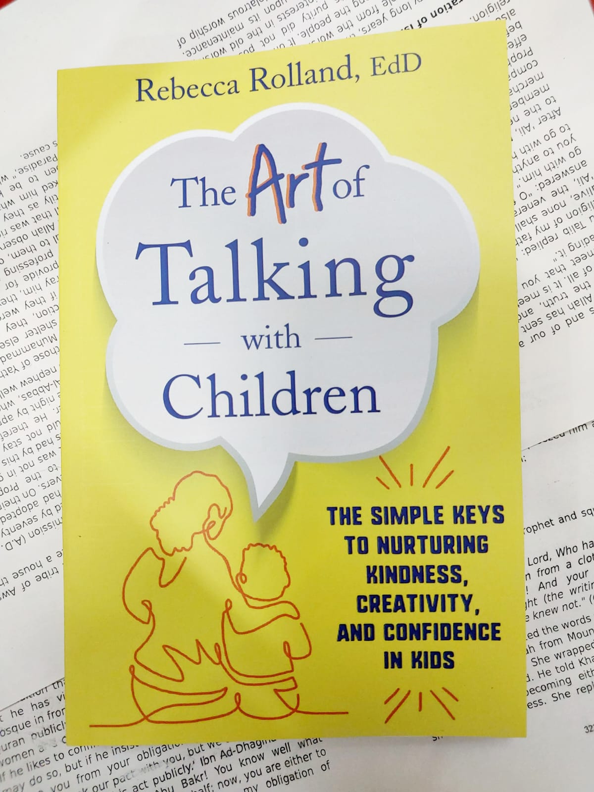 Picture of The Art of Talking with Children: The Simple Keys to Nurturing Kindness, Creativity, and Confidence in Kids by Rebecca Rolland