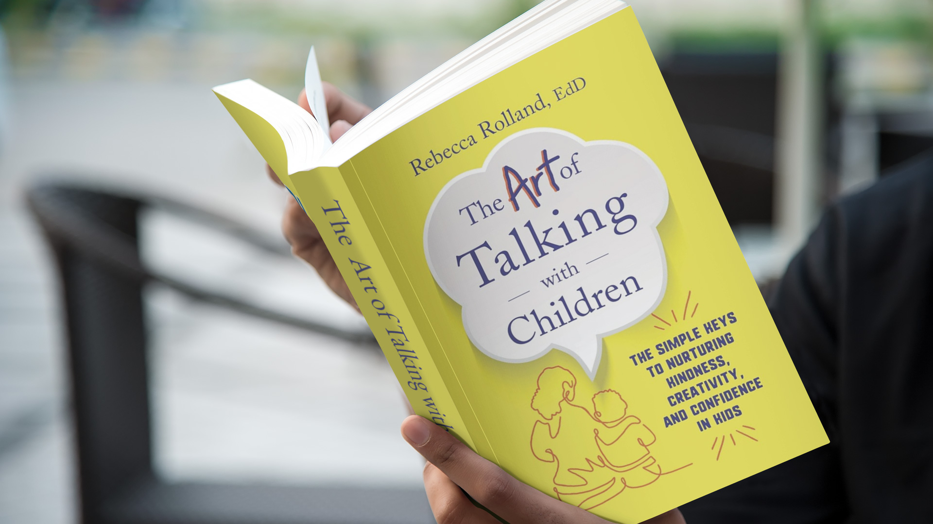 Picture of The Art of Talking with Children: The Simple Keys to Nurturing Kindness, Creativity, and Confidence in Kids by Rebecca Rolland