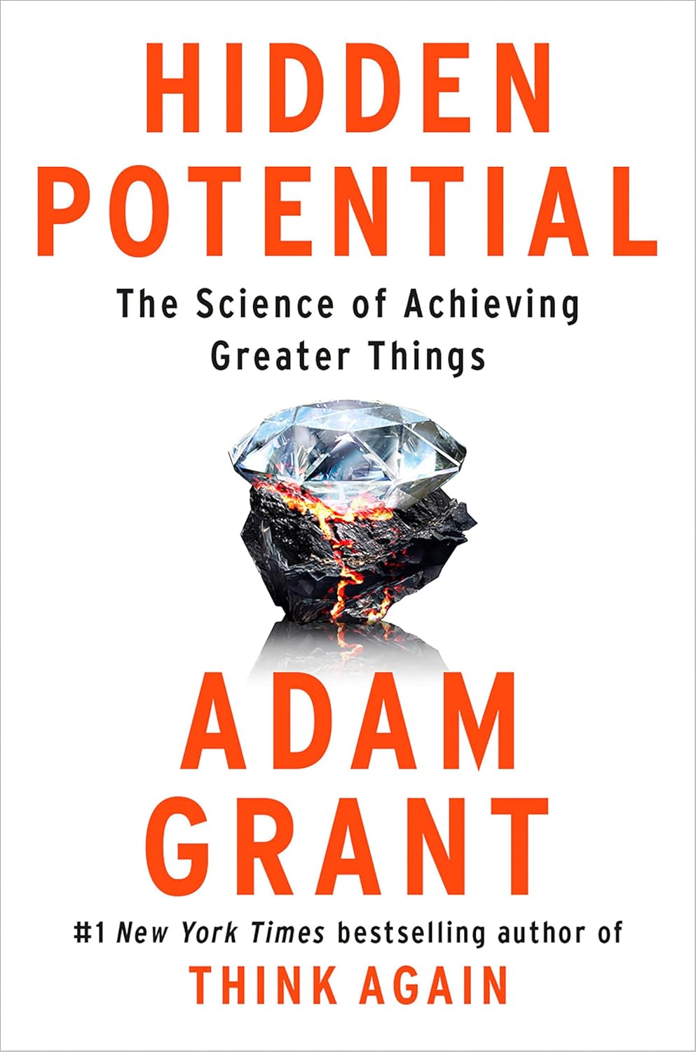 Picture of Hidden Potential: The Science of Achieving Greater Things by Adam Grant