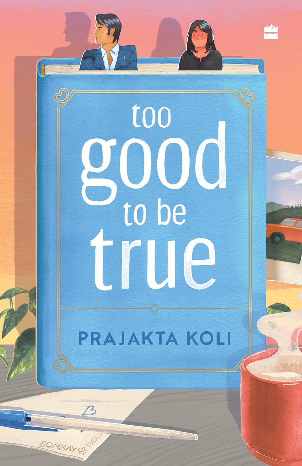 Picture of Too Good to Be True : A smart, funny will-they-won’t-they romance by mostlysane by Prajakta Koli