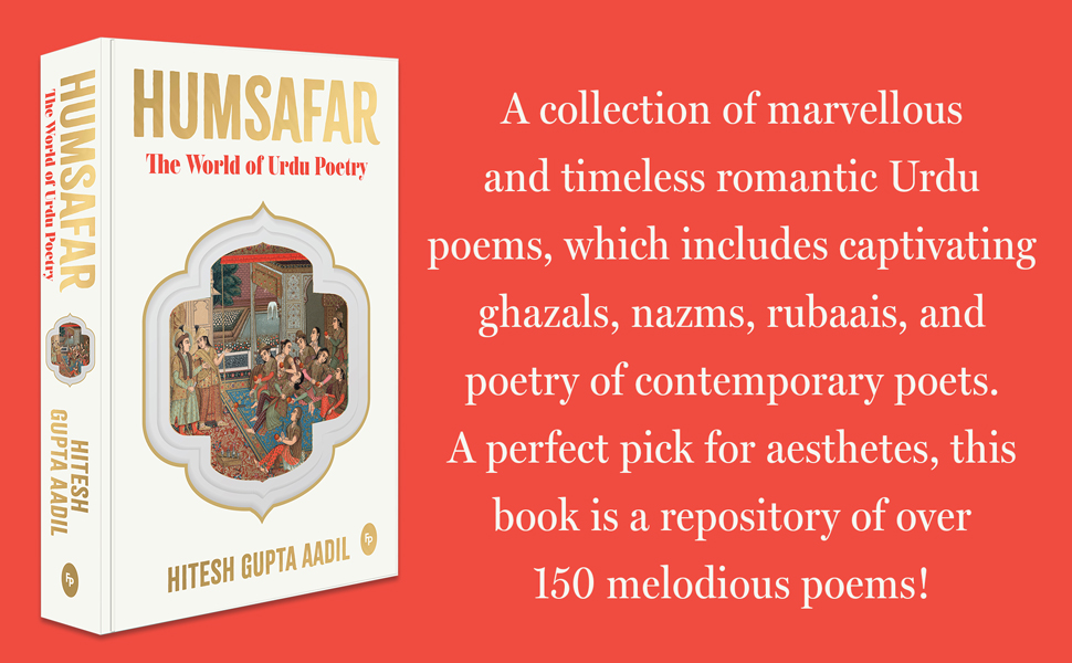 Picture of HUMSAFAR : The World of Urdu Poetry by Hitesh Gupta Aadil - Premium - Paperback