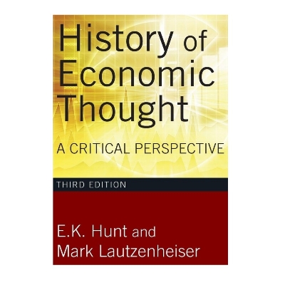 Picture of History of Economic Thought: A Critical Perspective by E. K. Hunt and Mark Lautzenheiser