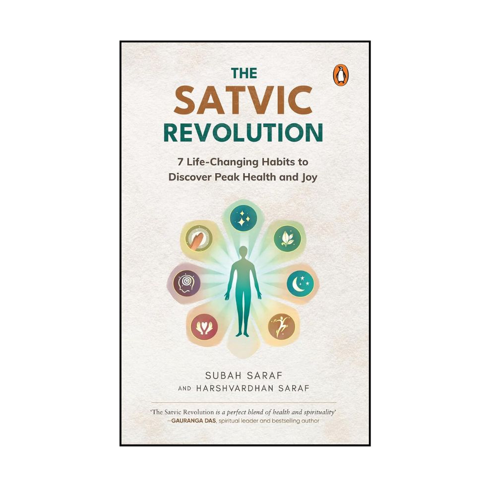 Picture of The Satvic Revolution: 7 Life-Changing Habits to Discover Peak Health and Joy Book by Harshvardhan Saraf and Subah Saraf