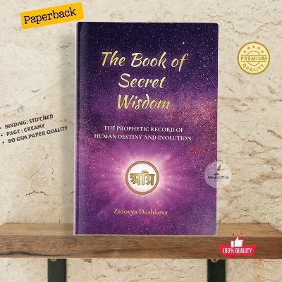 Picture of The Book of Secret Wisdom: The prophetic record of human destiny and evolution by Zinovya Dushkova - Premium - Paperback