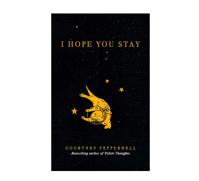Picture of I Hope You Stay Book by Courtney Peppernell - Premium - Paperback