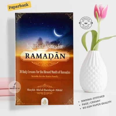 Picture of Important Lessons For Ramadan by Shaykh Abd al-Razzaq al-Abbad - Premium - Paperback
