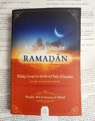 Picture of Important Lessons For Ramadan by Shaykh Abd al-Razzaq al-Abbad - Premium - Paperback