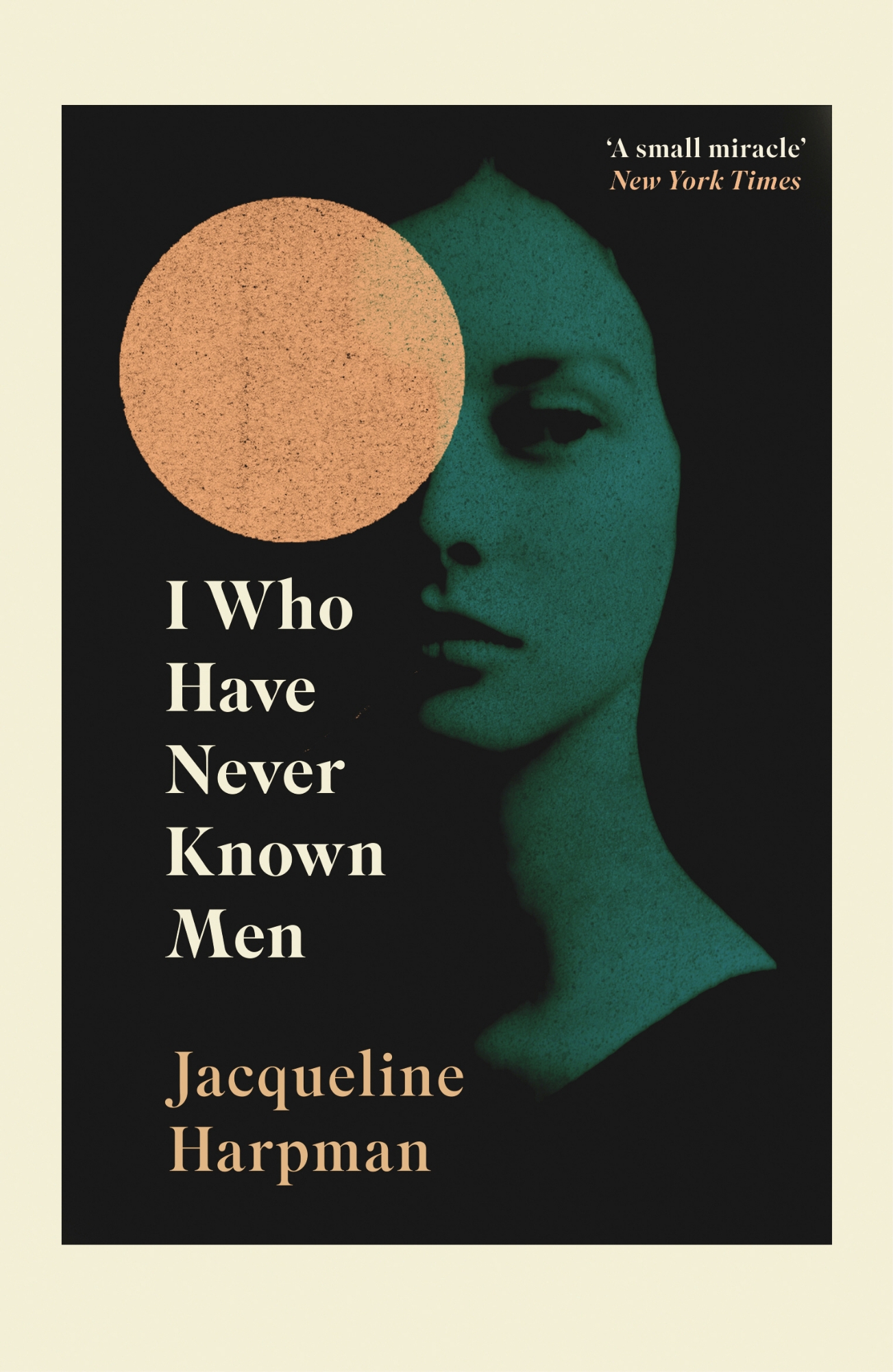 Picture of I Who Have Never Known Men by Jacqueline Harpman - Premium - Paperback