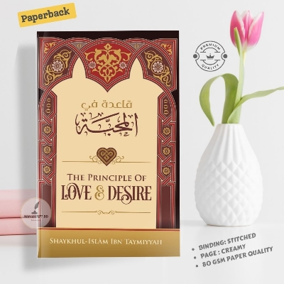 Picture of The Principle Of Love & Desire: Ibn Taymiyyah - Premium - Paperback