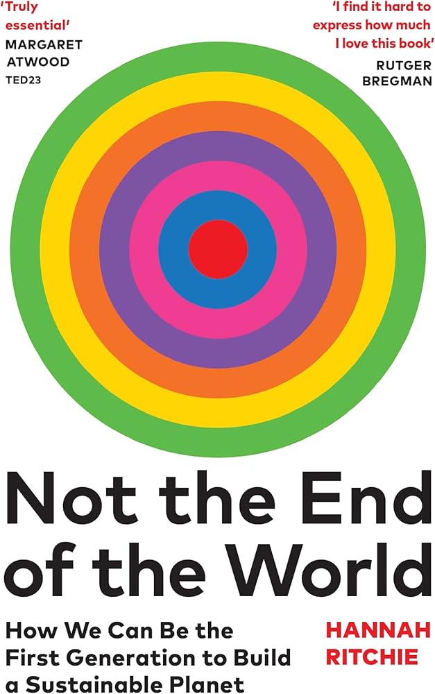 Picture of Not the End of the World by Hannah Ritchie - Premium - Paperback