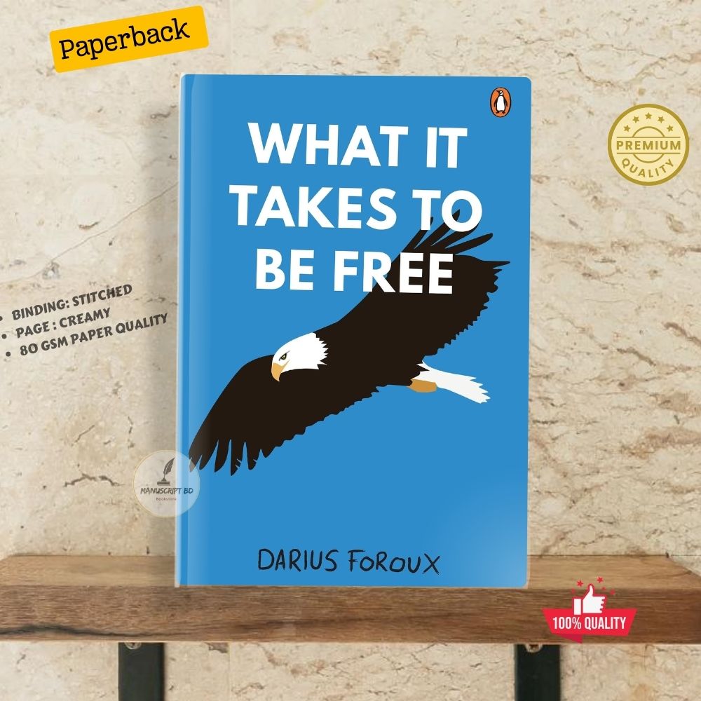 Picture of What It Takes To Be Free by Darius Foroux - Premium - Paperback
