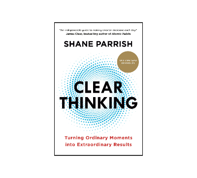 Picture of Clear Thinking by Shane Parrish - Premium - Paperback