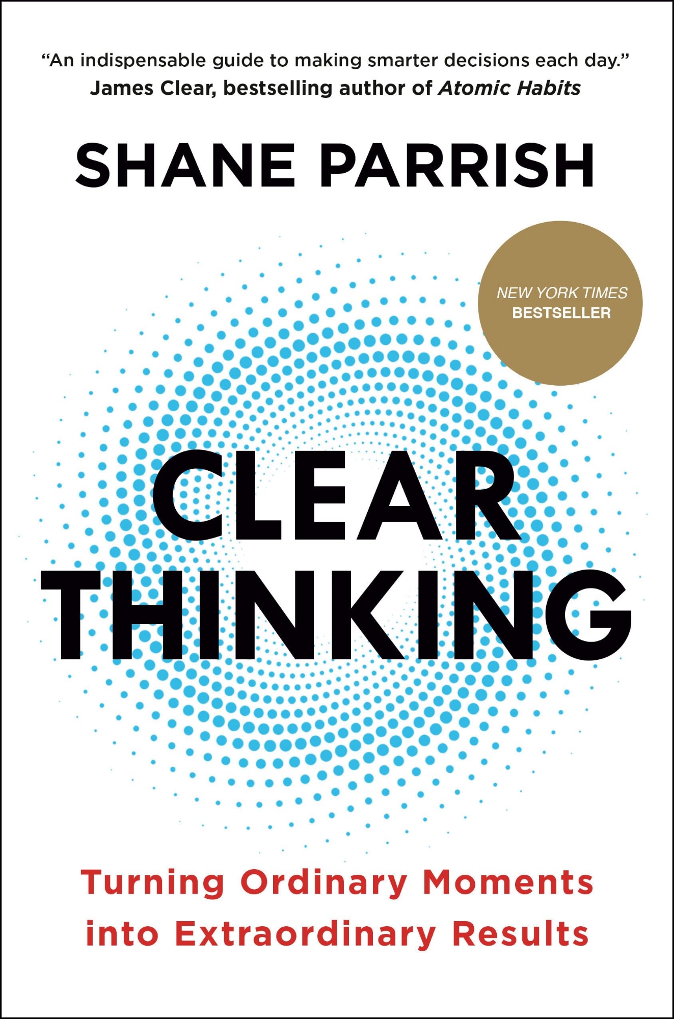 Picture of Clear Thinking by Shane Parrish - Premium - Paperback