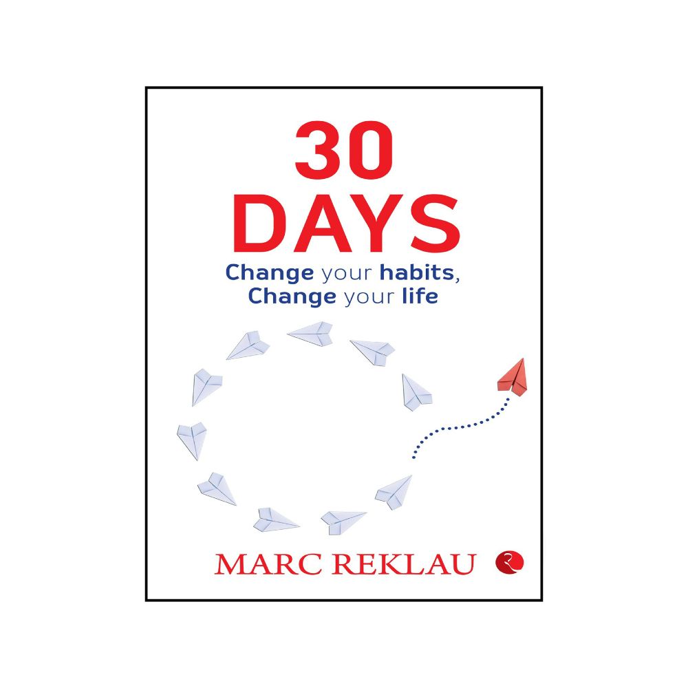 Picture of 30 DAYS: Change your habits, Change your life by Marc Reklau - Premium - Paperback