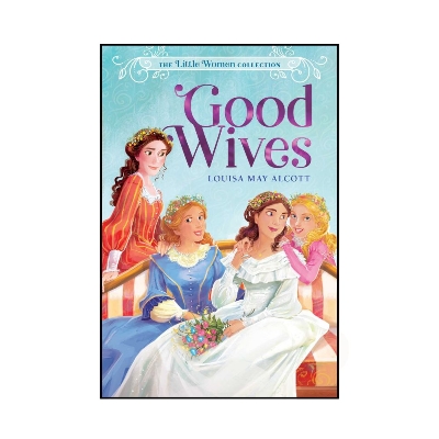 Picture of Good Wives by Louisa May Alcott - Premium - Paperback