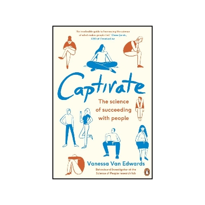 Picture of Captivate: The Science of Succeeding with People by Vanessa Van Edwards - Premium - Paperback