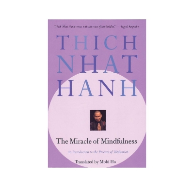 Picture of The Miracle of Mindfulness by Thich Nhat Hanh - Premium - Paperback