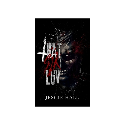 Picture of That Sik Luv by Jescie Hall - Premium - Papeback