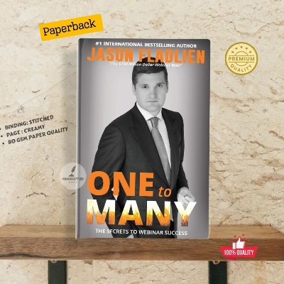 Picture of One to Many The Secret to Webinar Success by Jason Fladlien - Premium - Paperback