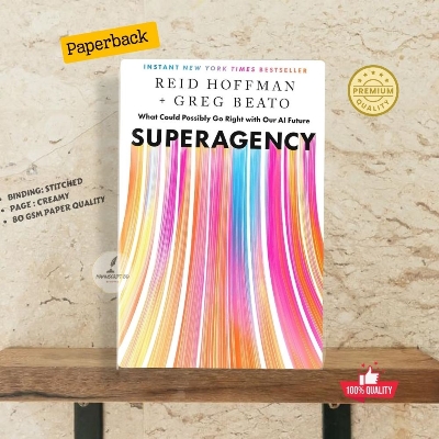 Picture of Superagency: What Could Possibly Go Right with Our AI Future by Greg Beato and Reid Hoffman