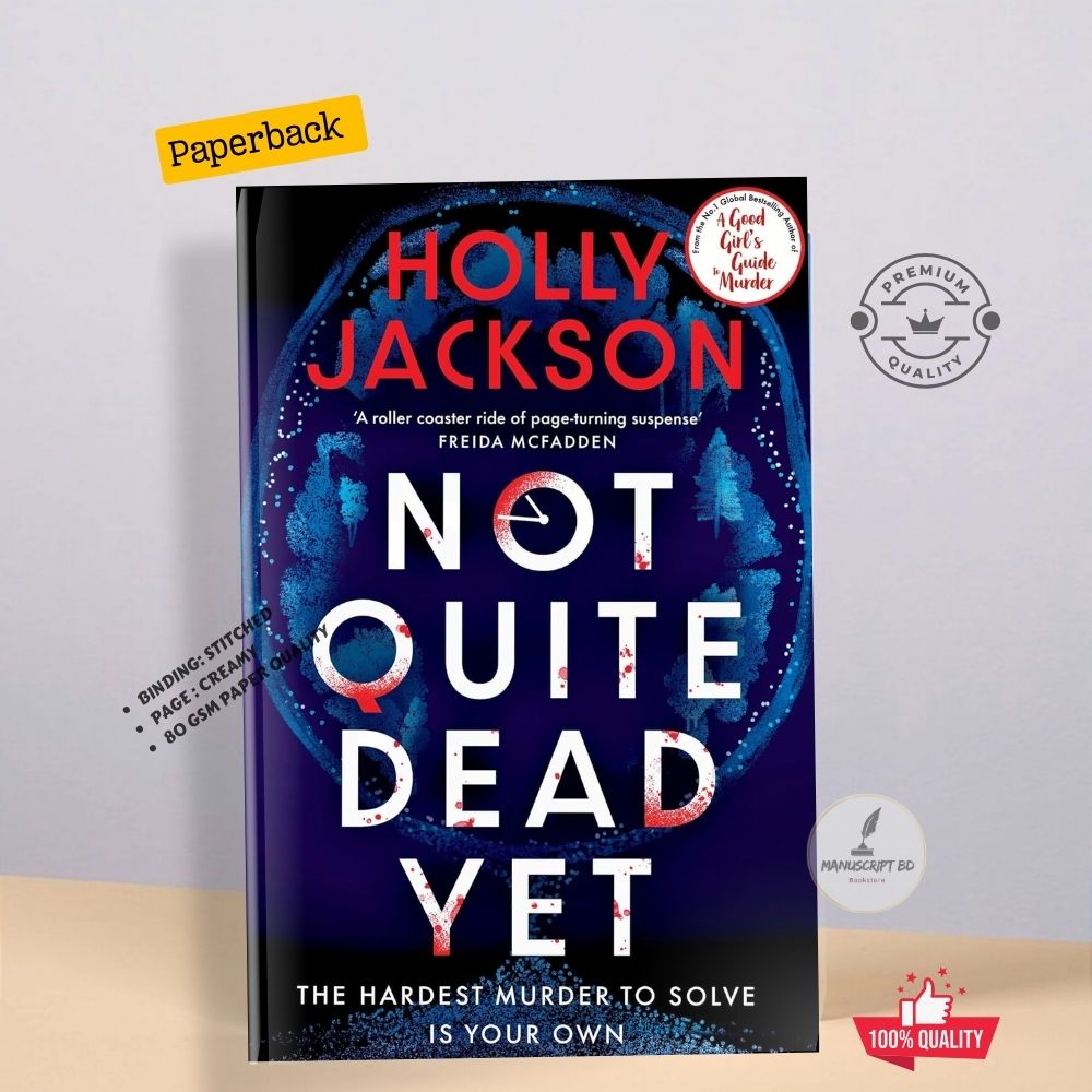 Picture of Not Quite Dead Yet by Holly Jackson - Premium - Paperback