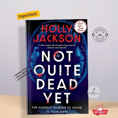 Picture of Not Quite Dead Yet by Holly Jackson - Premium - Paperback