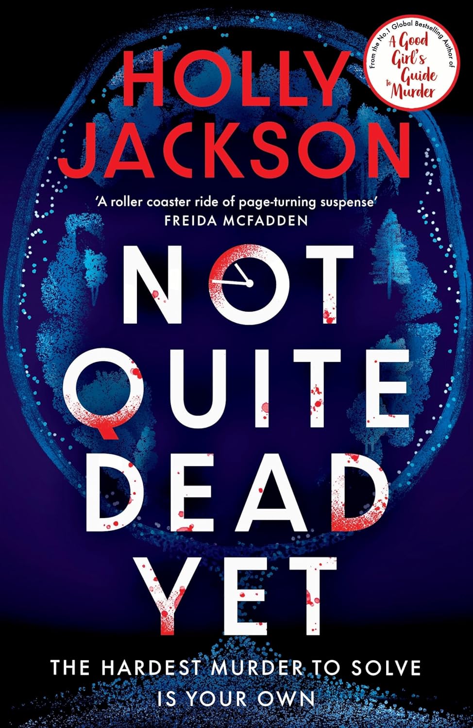 Picture of Not Quite Dead Yet by Holly Jackson - Premium - Paperback
