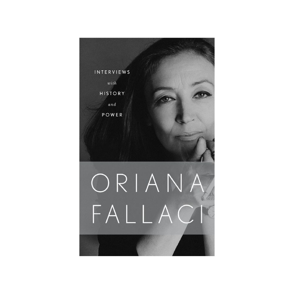Picture of Interviews with History and Conversations with Power by Oriana Fallaci - Premium - Paperback