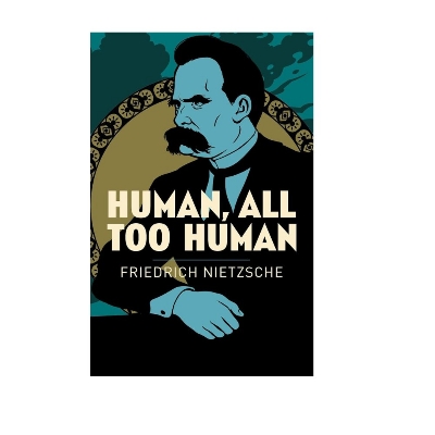Picture of Human, All Too Human by Friedrich Nietzsche - Premium - Paperback