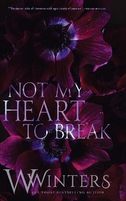 Picture of Not My Heart to Break (Merciless World Series Book 3) by W. Winters - Premium - Paperback